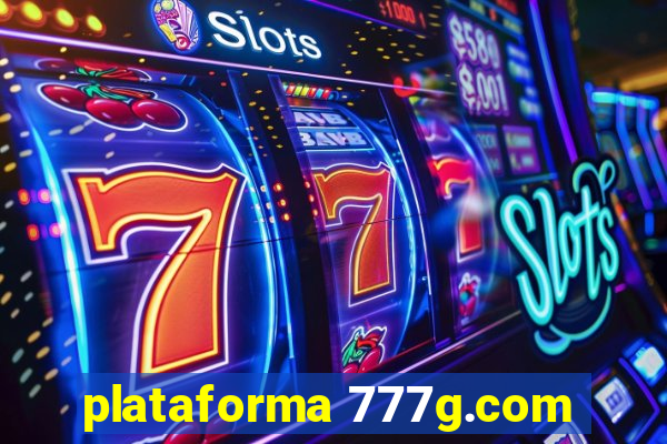 plataforma 777g.com